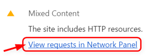 「Mixed Content」項目の「View requests in Network Panel」をクリック